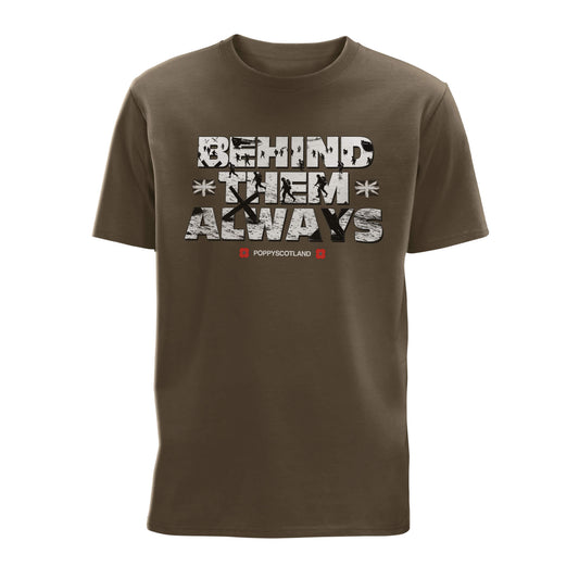 Behind Them Always T-Shirt - Truffle - Front - Poppyscotland